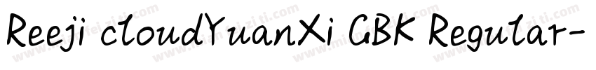 Reeji cloudYuanXi GBK Regular字体转换